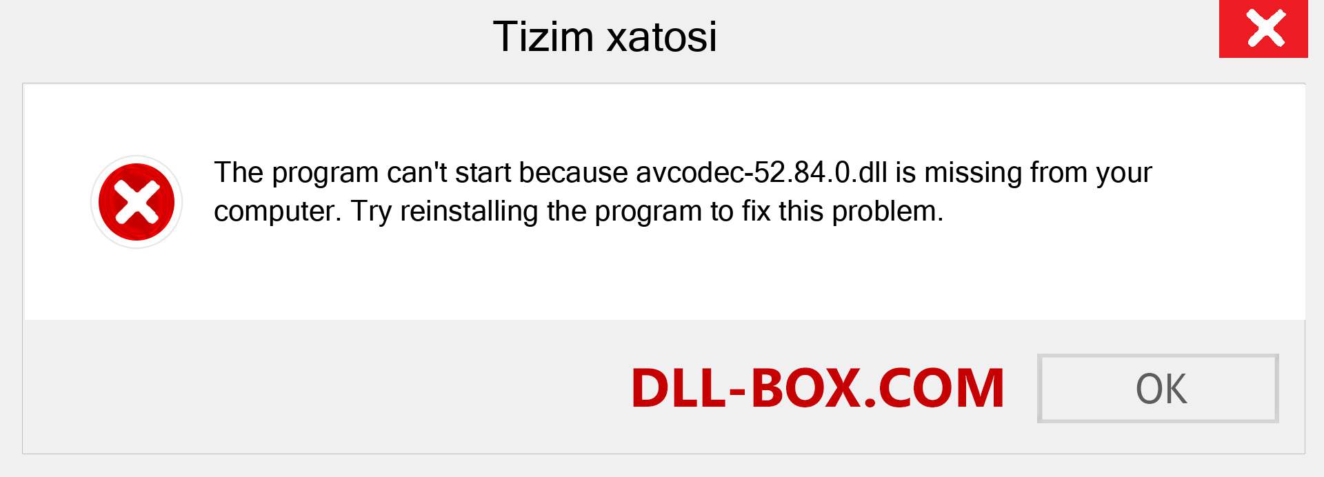 avcodec-52.84.0.dll fayli yo'qolganmi?. Windows 7, 8, 10 uchun yuklab olish - Windowsda avcodec-52.84.0 dll etishmayotgan xatoni tuzating, rasmlar, rasmlar